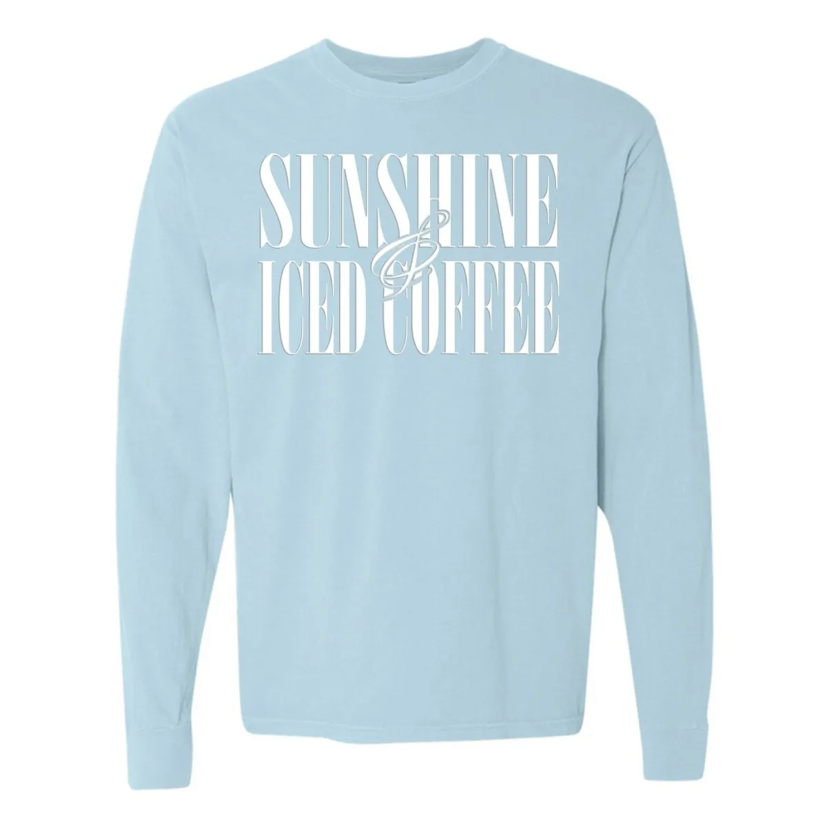 'Sunshine & Iced Coffee' PUFF Long Sleeve T-Shirt